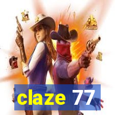 claze 77